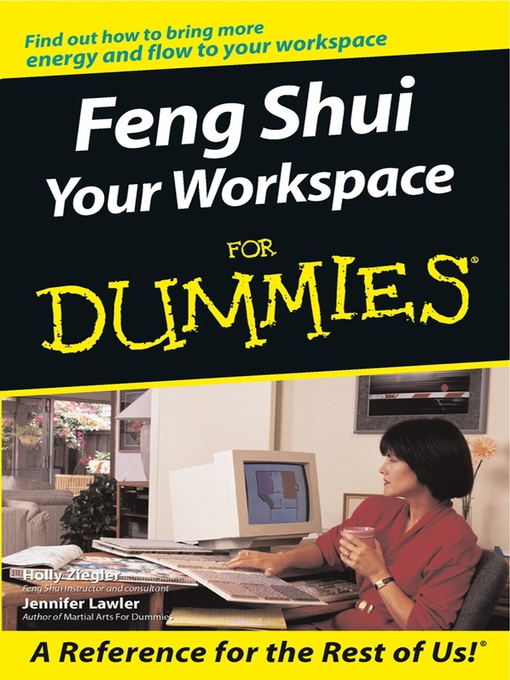 Title details for Feng Shui Your Workspace For Dummies by Holly Ziegler - Available